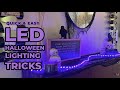 Halloween LED Lighting Tricks