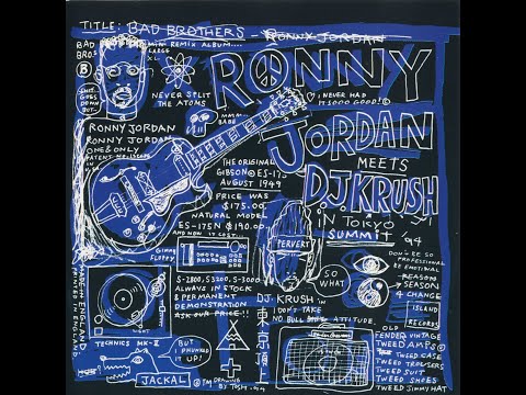 Ronny Jordan Meets D.J. Krush - S**T Goes Down (But I Got Phunked Up Mix)