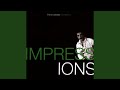Impressions