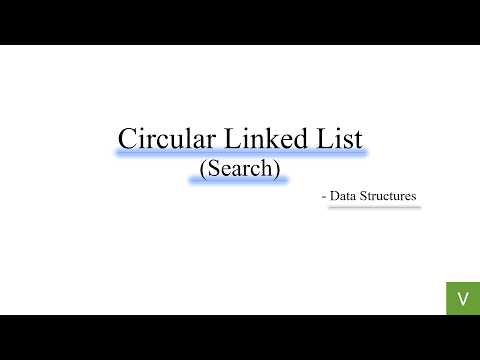 Lec 5 | Circular Linked List | Searching | Data Structures