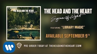 The Head and the Heart - Library Magic [Official Audio]