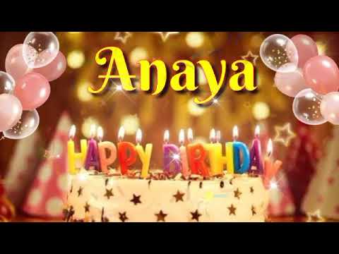 Anaya - Happy Birthday Song For Anaya | Best Birthday Wishes For Anaya Name