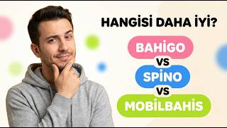 Casino Siteleri 2026: Bahigo vs Spino vs Mobilbahis