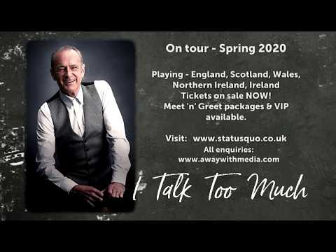 Francis Rossi - I Talk Too Much!