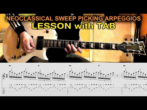 Sweep Picking Arpeggios GUITAR LESSON with TABS | Neoclassical Style |