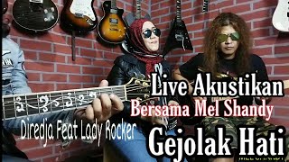 Download lagu Gejolak Hati MEL SHANDY 'LADY Rocker INDONESIA' Suaranya Dahsyat Banget mp3