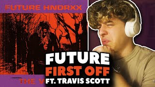 Future &amp; Travis Scott - First Off REACTION! [First Time Hearing]