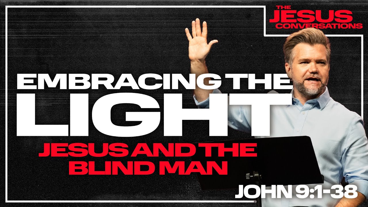 Embracing the Light: Jesus and the Blind Man