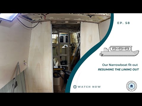 Resuming lining out walls and bulkheads | Our Narrowboat Fit-out | EP58