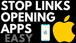 How to Stop Links from Opening Apps on iPhone & iPad