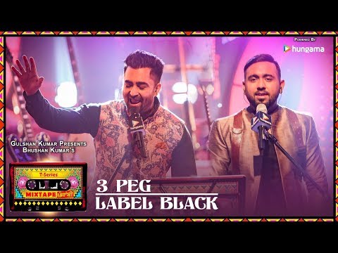 T-Series Mixtape Punjabi:3 Peg/Label Black | Sharry Mann Gupz Sehra| Bhushan Kumar Ahmed K Abhijit V