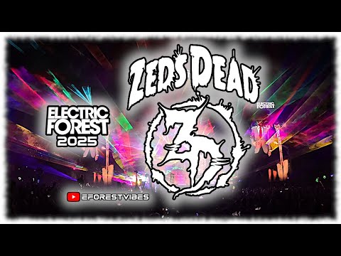 ZEDS DEAD ELECTRIC FOREST 2025