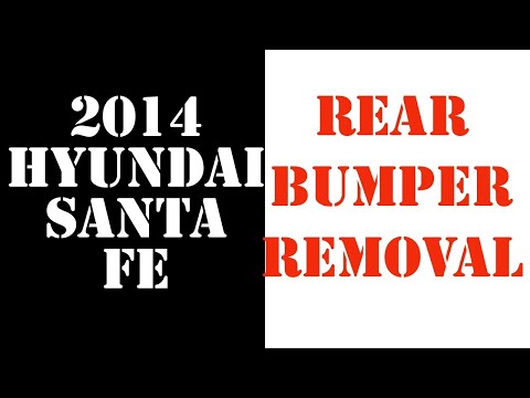 How to Remove your rear bumper on 2014 Hyundai Santa Fe