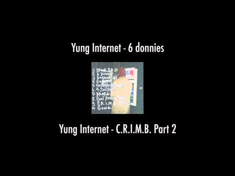 Yung Internet - C.R.I.M.B. Part 2