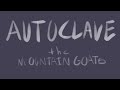 Autoclave - the Mountain Goats Animatic