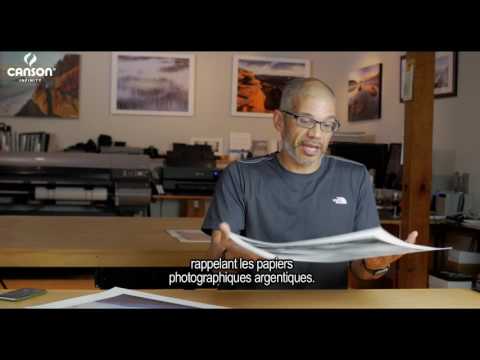 Video Produit : CANSON BARYTA PRESTIGE