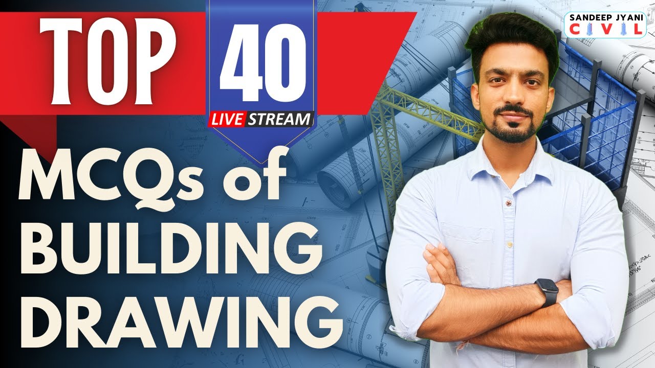8 PM: TOP 40 MCQs on Building Drawing & Planning  #SandeepJyani #rrbjecbt2 #civilengg