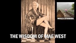 The Wisdom of Mae West - Famous Quotes