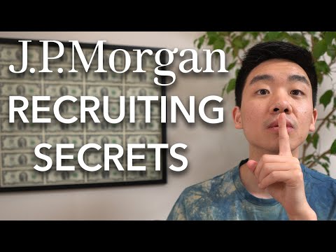 入职摩根大通的秘密（Former JP Morgan Recruiting Captain REVEALS Investment Banking Analyst Recruiting Secrets!）