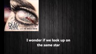 Dead by April - Same Star - W/Lyrics - Let the World Know