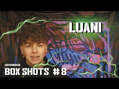 Luani & BoxinBox  || Box Shots #8