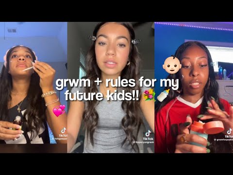 grwm + rules for my future kids || tiktok compilation (not my vids !)