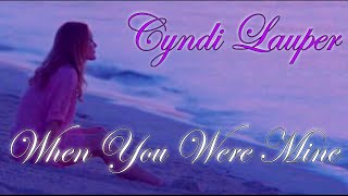 Cyndi Lauper - When You Were Mine (Video)