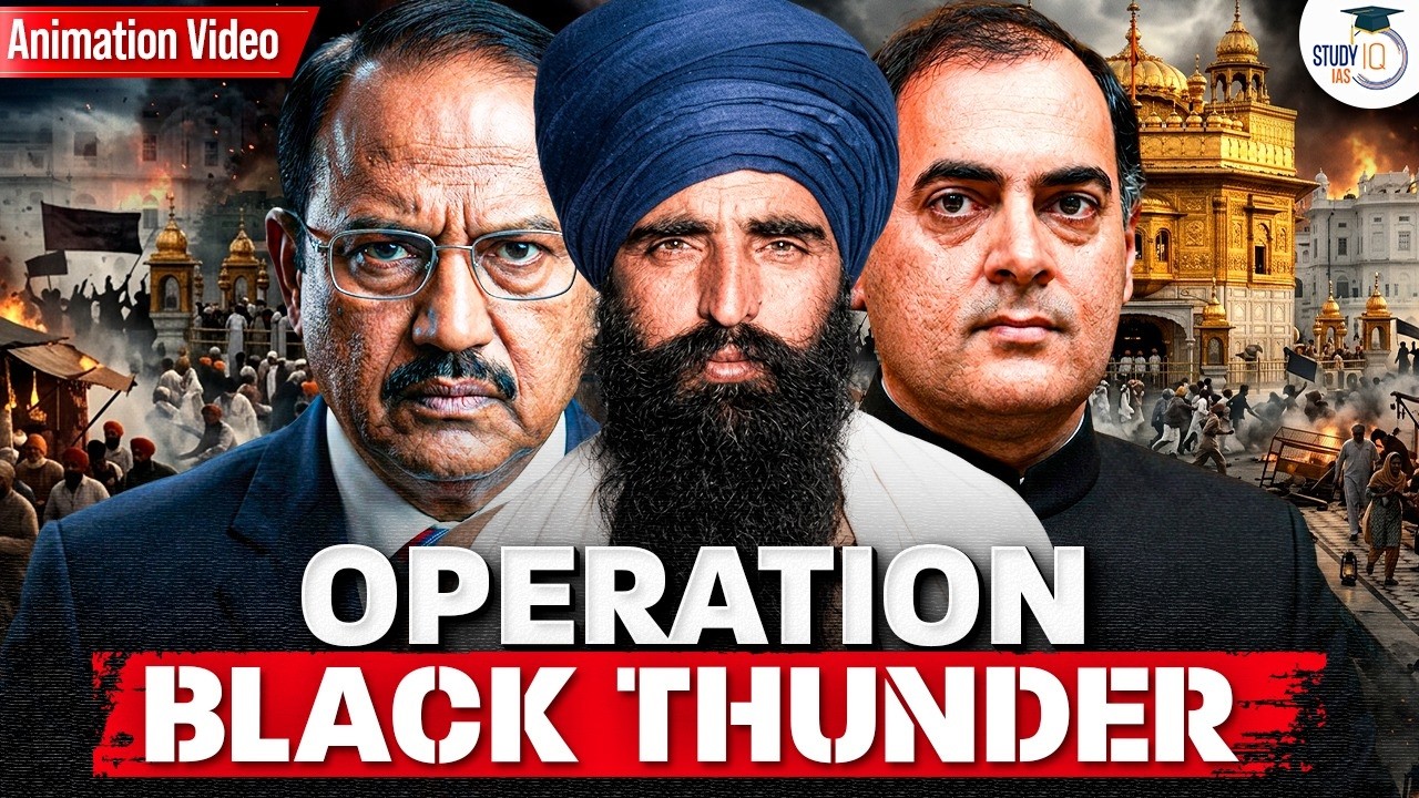 Operation Black Thunder Explained | How India Retook the Golden Temple | StudyIQ IAS