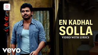 Download lagu Paiya - En Kadhal Solla Video With Lyrics | Karthi | Yuvan Shankar Raja mp3