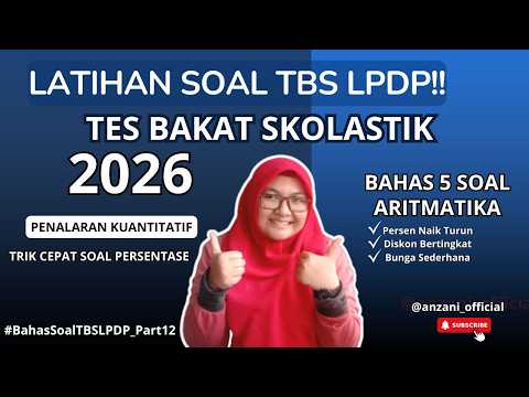 DRILLING SOAL TES BAKAT SKOLASTIK (TPS) PART 17: Persamaan Linear & Sistem Pertidaksamaan