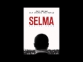 Selma Movie "Bloody Sunday Walkup" Soundtrack ...