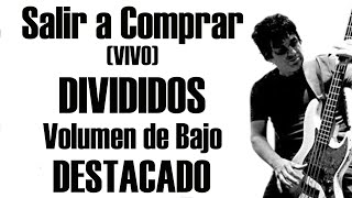 Salir a Comprar - Divididos - VOLUMEN DE BAJO DESTACADO - Teatro Coliseo 30/09/2016
