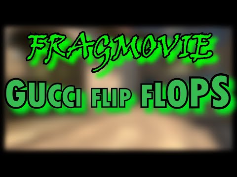 Gucci Flip Flops || CS:GO FRAG MOVIE /Szesnasty