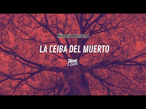 The Dead Ceiba and Other Stories. #NightStory