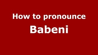 How to pronounce Băbeni