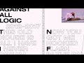 Against All Logic I Never Dream