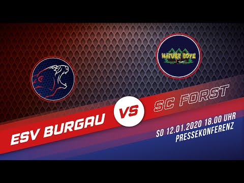 Pressekonferenz: ESV Burgau vs. SC Forst