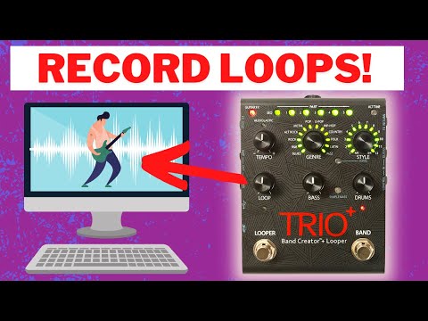 Digitech Trio Plus Tips And Tricks |  RECORD THE LOOPER
