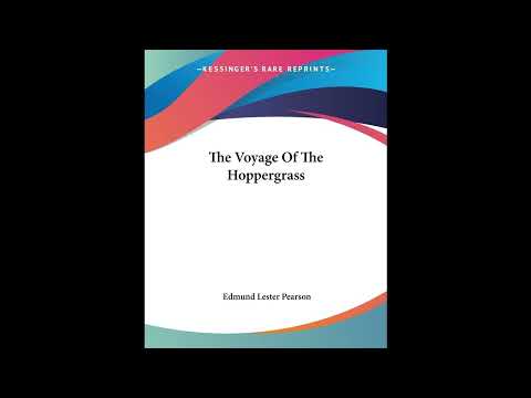 The Voyage Of The Hoppergrass by Edmund Lester Pearson — free full audiobook