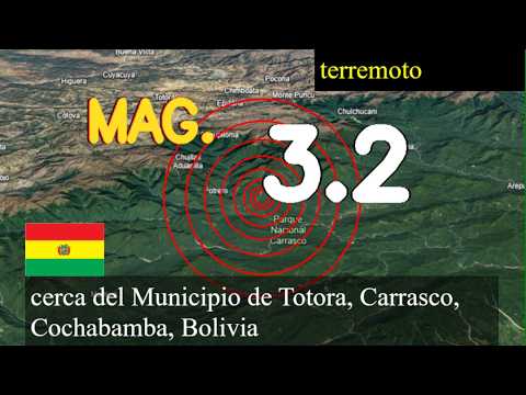 Terremoto cerca del municipio de Totora, Carrasco, Cochabamba, Bolivia actualizaciones en vivo hoy: