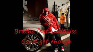 The Brutha featuring Jadakiss - Can&#39;t Get Enough Sexaholics Remix
