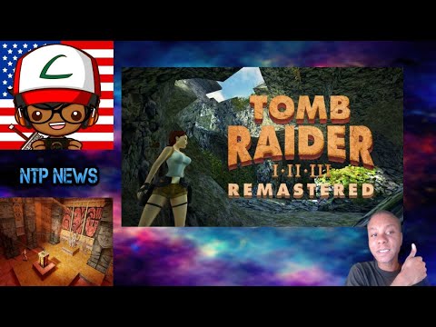 Tomb Raider I-II-III HD Remastered is coming to modern consoles and PC in next year