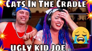Ugly Kid Joe - Cats In The Cradle | THE WOLF HUNTERZ REACTIONS
