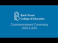 Bank Street Graduate School Commencement 2021
