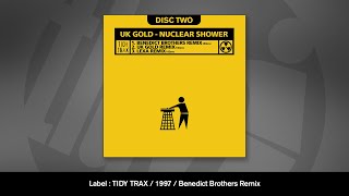 UK Gold - Nuclear Shower (Benedict Brothers Remix)