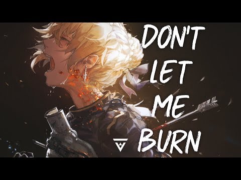 「Nightcore」Nathan Wagner - Burn (Lyrics)