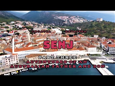 Aerial view - Walkaround : Senj - Croatia Hrvatska : PART 3
