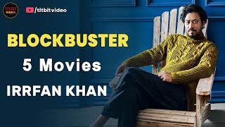 Top 5 Movies of Irrfan Khan | Irfan Khan | TITBIT VIDEOS | TITBIT