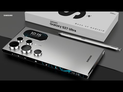 Samsung Galaxy S27 Ultra ⚡ Snapdragon 8 Elite 3, 310MP Camera, 6G Speed, IP69 Certified, Samsung S27