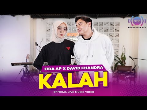 KALAH - FIDA AP X DAVID CHANDRA | LIVE VERSION (OFFICIAL MUSIC VIDEO)